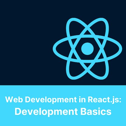Web Development in React.js: Development Basics