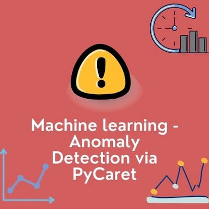 Machine Learning - Anomaly Detection via PyCaret