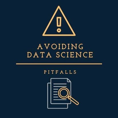 Avoiding Data Science Pitfalls
