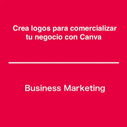 Crea logos para comercializar tu negocio con Canva