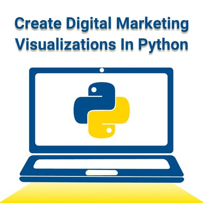 Create Digital Marketing Visualizations in Python