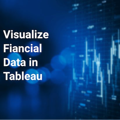 Visualize Financial Data In Tableau