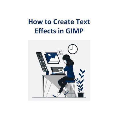 How to Create Text Effects in GIMP