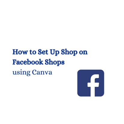 How to Set Up Shop on Facebook Shops using Canva