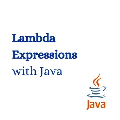 Lambda Expressions with Java