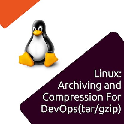 Linux: Archiving and Compression for DevOps (tar/gzip)