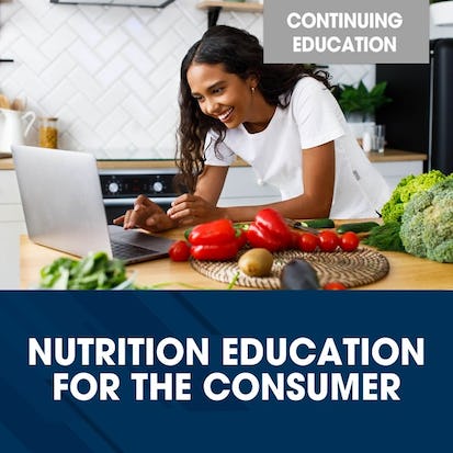 Nutrition Education for the Consumer