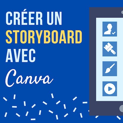 Créer un Storyboard avec Canva