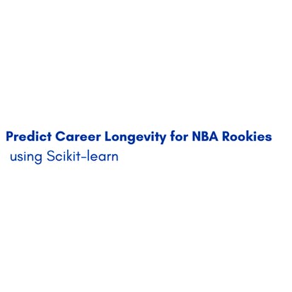 Predict Career Longevity for NBA Rookies using Scikit-learn