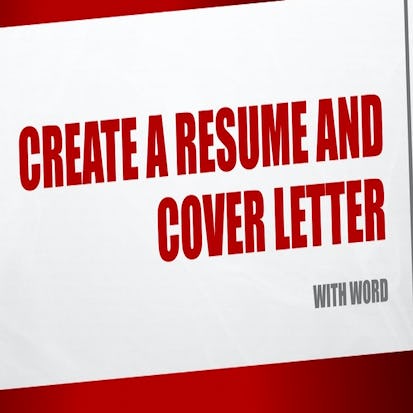 Create a Resume and Cover Letter with Word