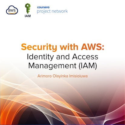 Security with AWS: Identity and Access Management (IAM)