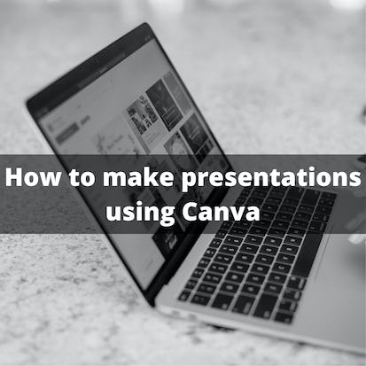 How to create presentations using Canva