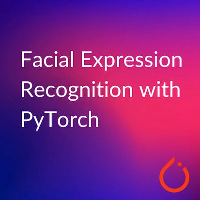 Facial Expression Recognition with PyTorch