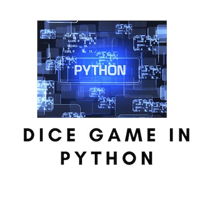 Dice Game in Python