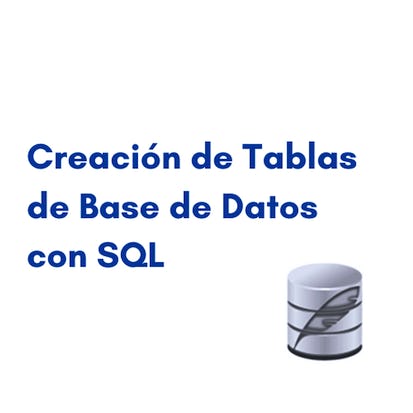 Creación de Tablas de Base de Datos con SQL
