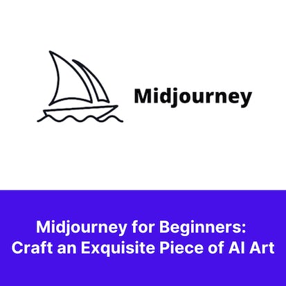 Midjourney for Beginners: Craft an Exquisite Piece of AI Art