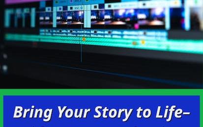 Bring Your Story to Life - Video Post-Production