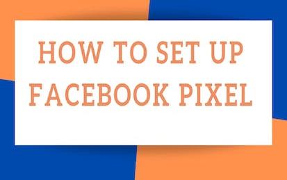 How to Set up Facebook Pixel