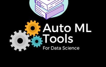 AutoML tools for data science