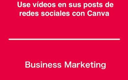 Use vídeos en sus posts de redes sociales con Canva