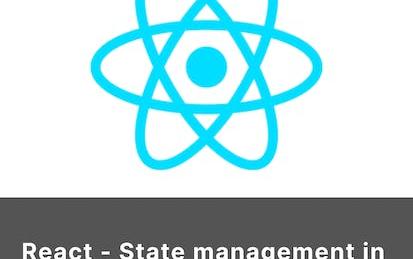 React - Fundamentals of state management in class components