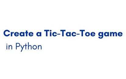 Create a Tic-Tac-Toe game in Python