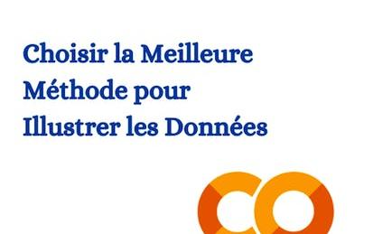Choisir la Meilleure Méthode pour Illustrer les Données