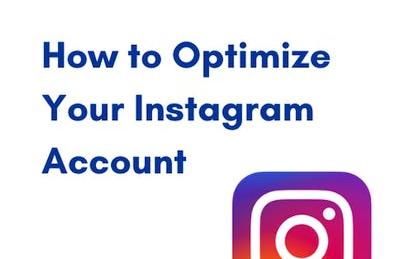 How to Optimize Your Instagram Account