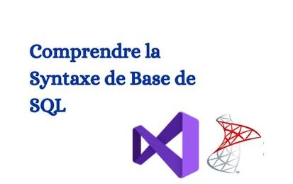 Comprendre la Syntaxe de Base de SQL.