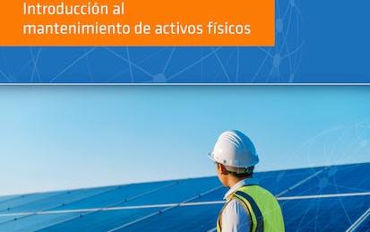 Introducción al mantenimiento de activos físicos