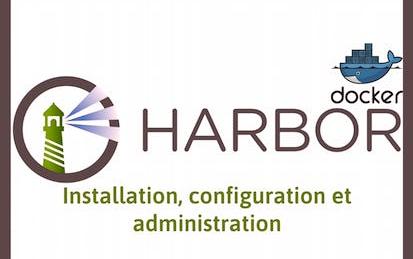 Installer et configurer le registre Harbor sous Ubuntu