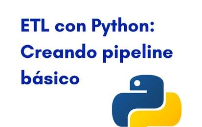 ETL con Python: Creando pipeline básico