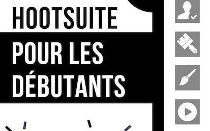 Hootsuite pour les débutants