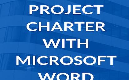 Create a Project Charter with Microsoft Word