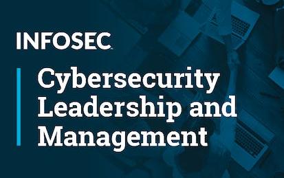 Cybersecurity Leadership and Management