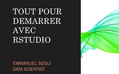Tout Pour Démarrer avec RStudio