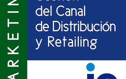 Gestión del canal de distribución y retailing