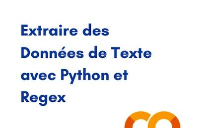 Extraire des Données de Texte avec Python et Regex