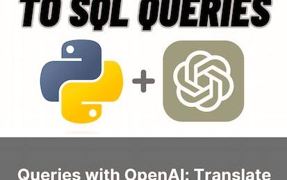Queries with OpenAI: Translate Natural Text to SQL